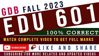 EDU601 GDB Solution 2023  EDU601 GDB Fall 2023 Solution  GDB EDU601 Solution Fall 2023  EDU601 [upl. by Dowlen]