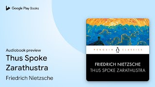 Thus Spoke Zarathustra by Friedrich Nietzsche · Audiobook preview [upl. by Gavini]