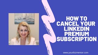 How to cancel your LinkedIn Premium Subscription  LinkedIn for Beginners [upl. by Eniahpets]