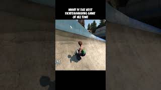 What is the BEST Skateboarding Game of all Time Shorts [upl. by Pazit]