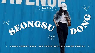 SEOUL TRAVEL DIARIES  adventures around Seongsu  Seoul Forest Park  hanbok rental sneak peek [upl. by Wennerholn]