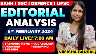 Editorial Analysis  6th February 2024  Vocab Grammar Reading Skimming  Nimisha Bansal [upl. by Arad]