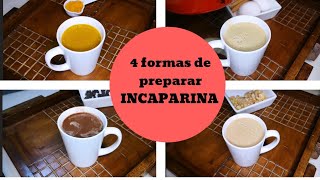 4 formas de preparar INCAPARINA 🥛🍶 [upl. by Custer670]