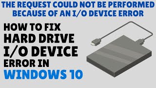 How to Fix Hard Drive IO Error  The Request could not be Performed because of an IO Device Error [upl. by Gastineau]