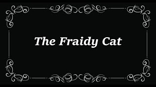 The Fraidy Cat 1924 with Trivia Quiz [upl. by Bobby]