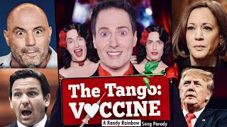 THE TANGO VACCINE  A Randy Rainbow Song Parody [upl. by Hedgcock]