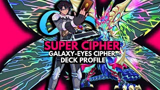 CIPHER SPIRAL  GalaxyEyes Cipher Deck Profile  YuGiOh [upl. by Maridel]