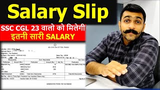 SSC CGL 2023 वालो को मिलेगी इतनी सारी Salary  Income Tax Assistant salary slip Income Tax TA Salary [upl. by Nayhr117]