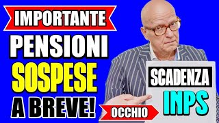 PENSIONI ATTENZIONE BLOCCO A BREVE❗️IMPORTANTE SCADENZA INPS URGENTE 💻💸 [upl. by Kimball]