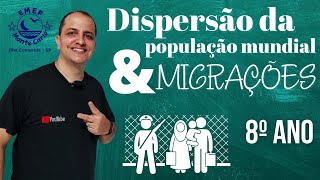 Geografia Dispersão da população mundial e migrações [upl. by Ynoep]