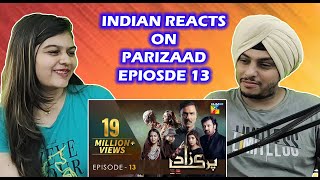 Parizaad Episode 13  HUM TV  Drama  Indian Reaction [upl. by Stanislaus838]