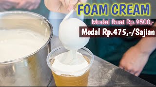 CREAM FOAM untuk minuman kekinian  MUDAH MURAH SIMPEL dan TAHAN LAMA BERHARI HARI [upl. by Eniamzaj]