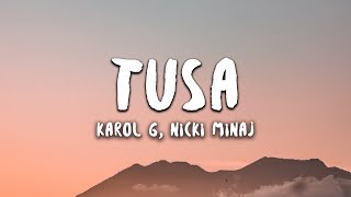 Karol G Nicki Minaj  Tusa Letra  Lyrics [upl. by Leumel]