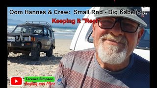 Oom Hannes amp Crew Small Rod Big Kabeljou [upl. by Shlomo]