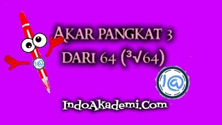 Tentukan Akar pangkat 3 dari 64 ³√64 [upl. by Eahc923]