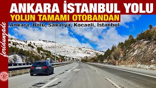 Ankara İstanbul Yolu  Ankara  Bolu  Düzce  Sakarya  Kocaeli  İstanbul yolu otobandan [upl. by Eeleak]