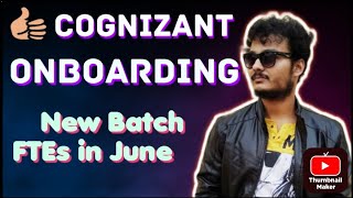 Cognizant New Batch Onboarding Updates  June Batch FTE Onboardings [upl. by Lesna446]