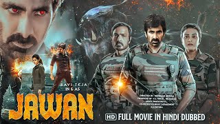 Jawan quot Ravi Teja New 2024 Released Full Hindi Dubbed Action MovieLatest New Hindi Dubbed Movie 2024 [upl. by Ahasuerus794]