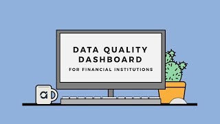 Data Quality Dashboard Tour for Financial Institutions [upl. by Michi]