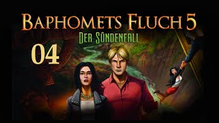 Let´s Play Baphomets Fluch 5  Der Sündenfall  German  Part 04 [upl. by Imogene]