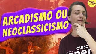 ARCADISMO OU NEOCLASSICISMO  Resumo de Literatura para o Enem [upl. by Temme]