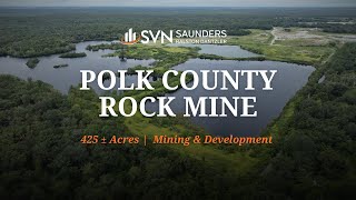 Polk County Rock Mine  425 ± Acres  Industrial amp Residential Opportunity  Kathleen FL [upl. by Shanahan]