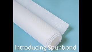 Spunbond™  Tough flexible affordable fabric for sewing and crafting [upl. by Merc]