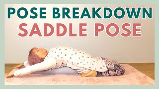 Pose Breakdown Saddle Pose by JodyYoga [upl. by Nitnilc]