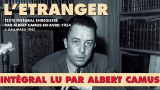 LÉtranger de CAMUS lu par CAMUS  Frémeaux amp Associés [upl. by Eceinehs693]