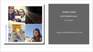 Judit Neddermann  Txoria txori Single Oficial [upl. by Ifen]