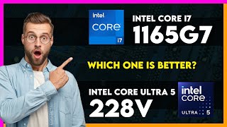 Intel Core i7 1165G7 vs Intel Core Ultra 5 228V Comparison [upl. by Yellas12]