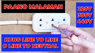 SA OUTLET PAANO MALAMAN KUNG LINE TO LINE O LINE TO NEUTRAL CONNECTION [upl. by Allisurd]