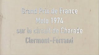 Grand Prix de France Moto 1974 à Charade ClermontFerrand [upl. by Mieka]