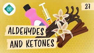 An Overview of Aldehydes and Ketones Crash Course Organic Chemistry 27 [upl. by Helprin]