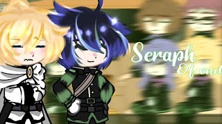 Seraph of the end react to Part 1 [upl. by Clea]