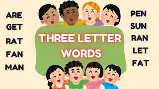 Three Letter Words song Practice Reading English letter word Sight words Basic [upl. by Shaw]