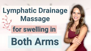 Lymphatic Drainage Massage for Lymphedema amp Swelling in BOTH Arms and Chest [upl. by Twedy527]