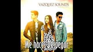 Vázquez Sounds  Me Haces Despegar  AUDIO [upl. by Halian]