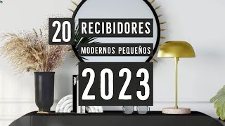 🚀20 RECIBIDORES MODERNOS PEQUEÑOS 2023  DECORACIÓN DE MUEBLES DE CONSOLA EN INTERIORES DE CASAS [upl. by Dessma671]