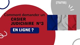 TUTO Comment demander un casier judiciaire n°3 en ligne [upl. by Diley]