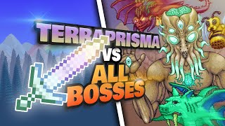 TERRAPRISMA VS Terraria Bosses [upl. by Enneirda]