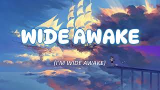 Katy Perry  Wide Awake Lyrics [upl. by Bridget]