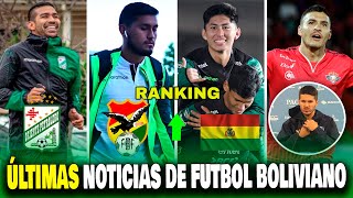 BOLIVIA ESCALÓ en el RANKING FIFA  quotNO LO QUIERE MÁSquot en la SELECCIÓN  EN WILSTER HAY  PRESIÓN [upl. by Nessaj250]