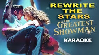 The Greatest Showman  Rewrite The Stars LYRICS Karaoke [upl. by Bobbi]