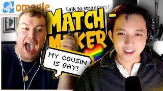 Omegle Matchmaker Meet His Gay Cousin [upl. by Erline]