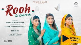 ਰੂਹ ਦੀ ਖੁਰਾਕquot Rooh Di Khuraak Official Song By Sis Romika Masih Jyoti and ManpreetDinesh Dk [upl. by Trefler]