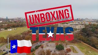 Unboxing Texas What Its Like Living In Texas [upl. by Otxilac]