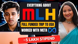 How to be an MLH Fellow  Full Funded Trip to USA  Working With Meta  5 Lakh Stipend  Remote Job [upl. by Westmoreland925]