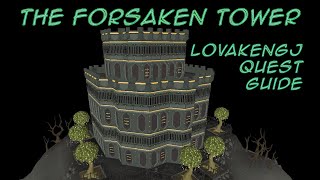 The Forsaken Tower Quest Guide [upl. by Stepha]