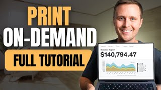 Full Print OnDemand Tutorial For Beginners 2024 Version [upl. by Henriette731]